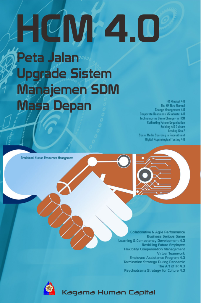 HCM 4.0: PETA JALAN UPGRADE SISTEM MANAJEMEN SDM MASA DEPAN